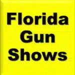 Current List of Florida Gun Shows Near Me. FL Gun Show Dates, Locations, & Information.