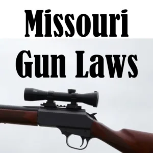 Missouri Gun Laws